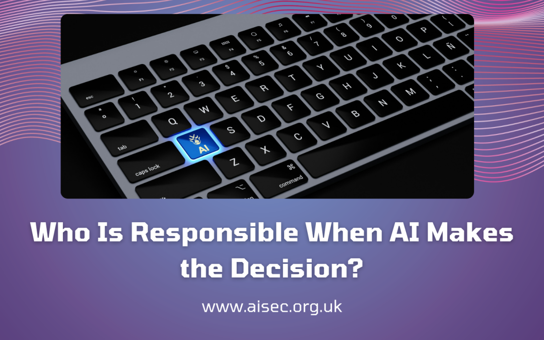 Who Is Responsible When AI Makes the Decision?